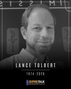 Lance Tolbert ,Brandon Mississippi Death SuperTalk Mississippi Mourns Beloved Producer at 51