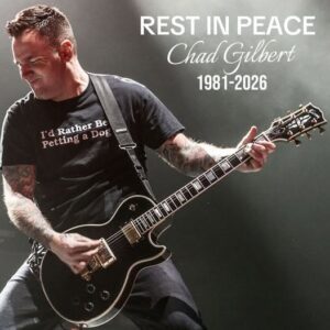Chad Gilbert Passes Away at 45 After Cancer Battle, New Found Glory Confirms