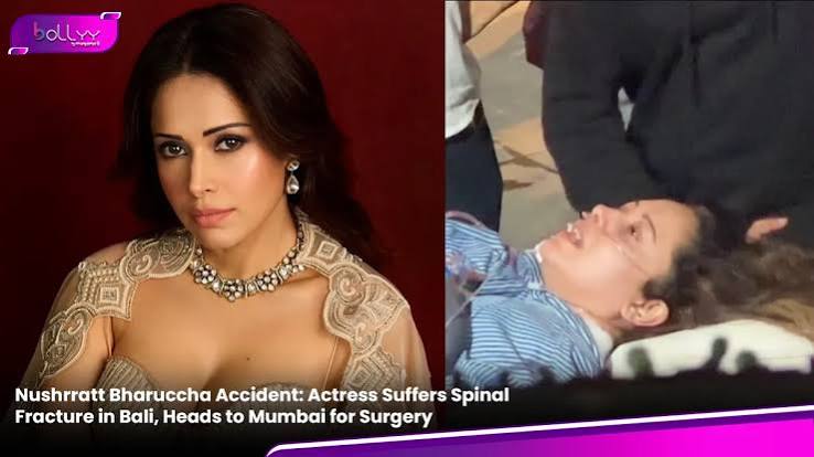 Nushrratt Bharuccha – Accident Injury Update – Bali, Indonesia Mumbai, India – Actress Reportedly Suffers Spinal Injury